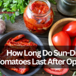 How Long Do Sun-Dried Tomatoes Last After Opening?